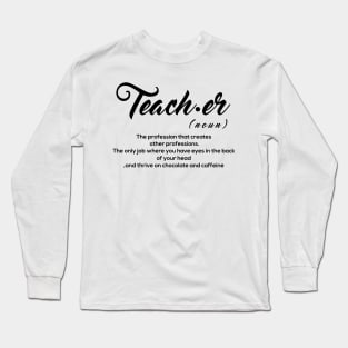 Teacher Definition Long Sleeve T-Shirt